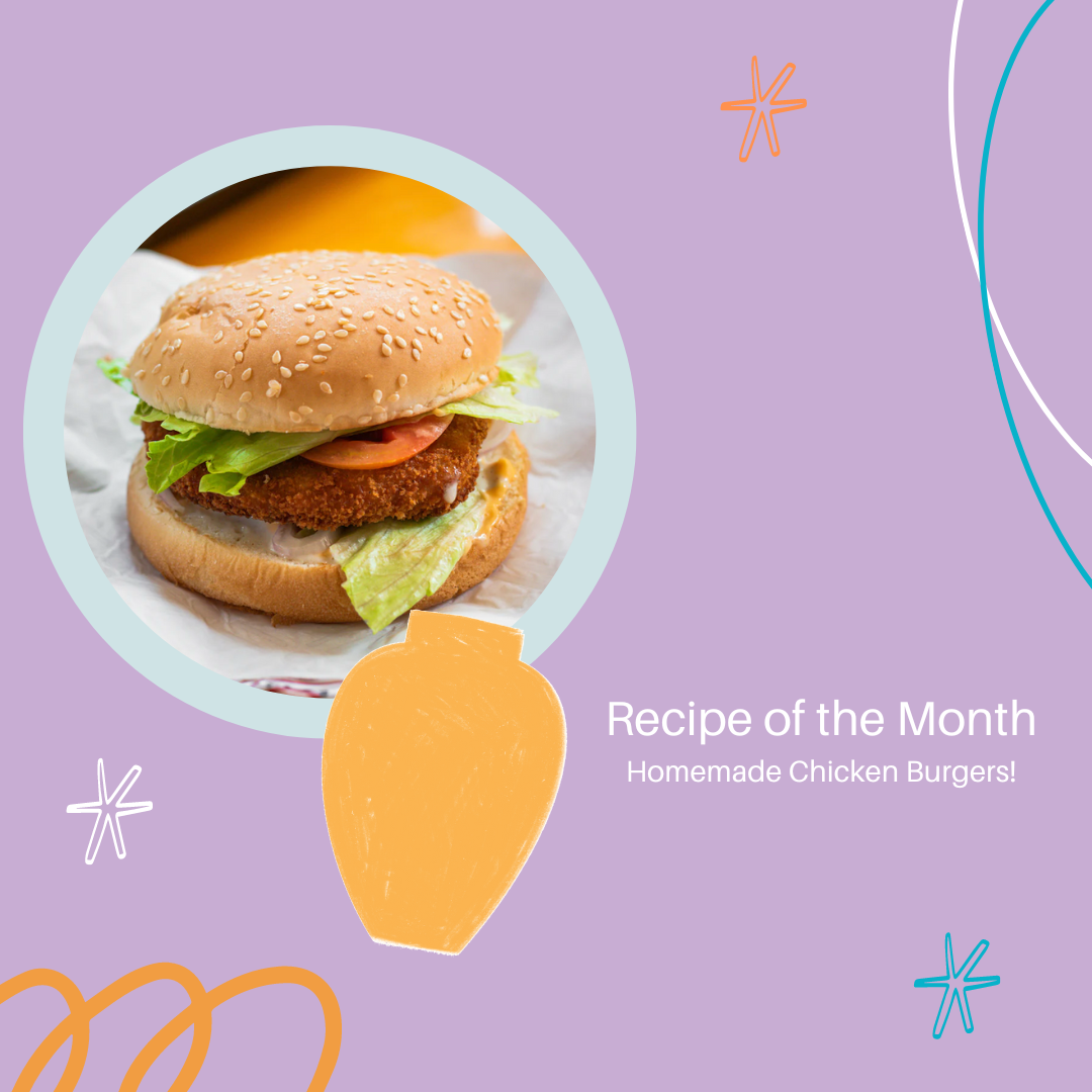 Recipe of the Month Chicken Burgers